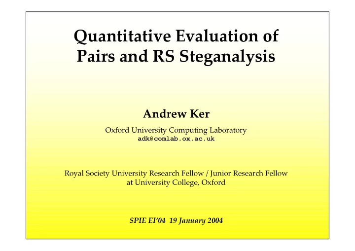 quantitative evaluation of pairs and rs steganalysis