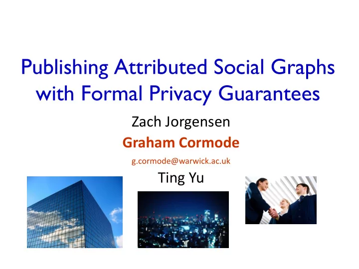publishing attributed social graphs