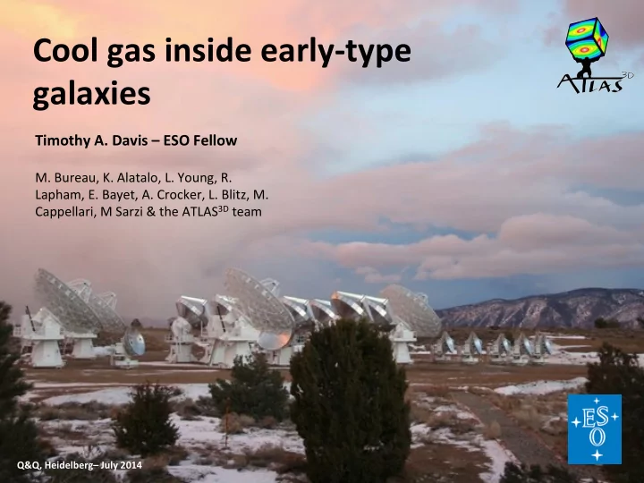cool gas inside early type