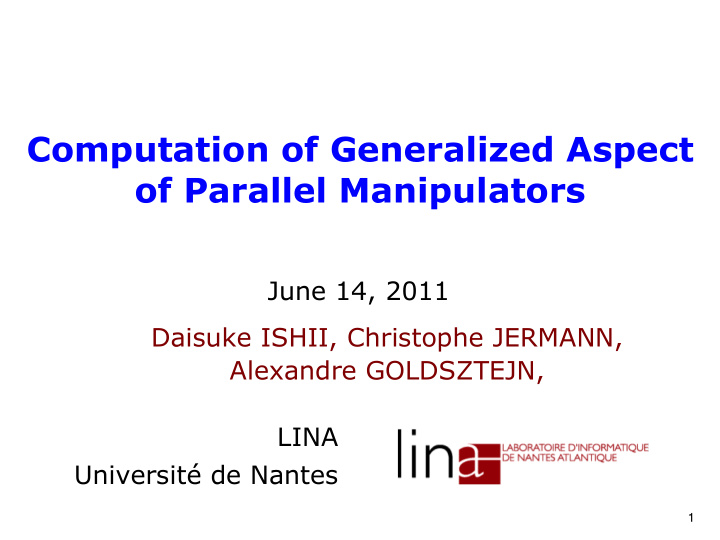 computation of generalized aspect of parallel manipulators