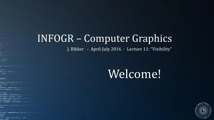 welcome
