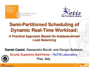 Dynamic Real-Time Workload:  A Practical Approach Based On Analysis-driven  Load Balancing Daniel