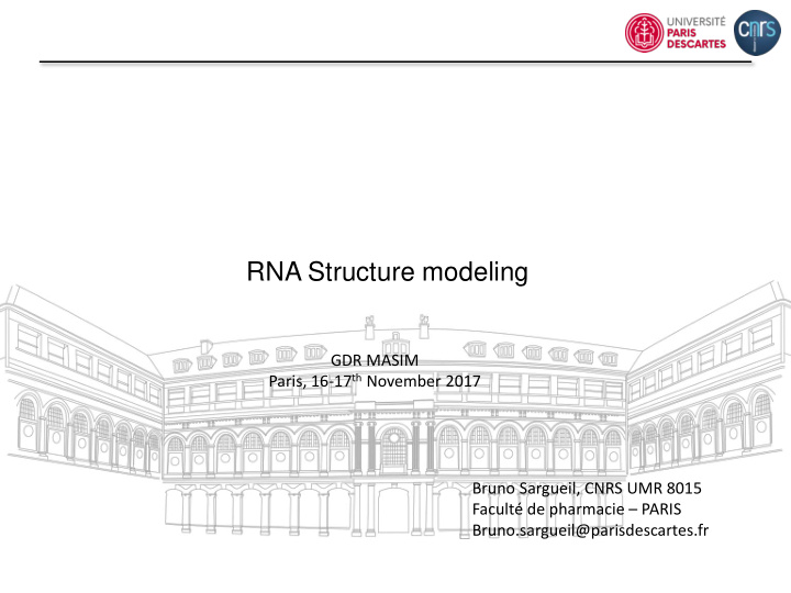 rna structure modeling gdr masim paris 16 17 th november