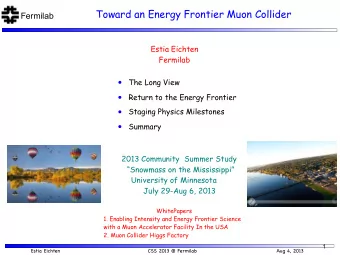 Implications of early LHC Results  Fermilab    CMS limits CMS E XOTICA LQ1,  =0.5 LQ1,  =1.0