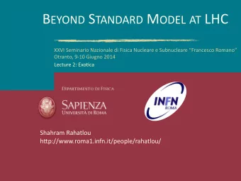 B EYOND 'S TANDARD 'M ODEL ' AT 'LHC