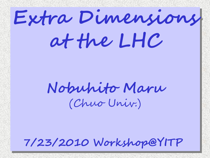 extra dimensions at the lhc
