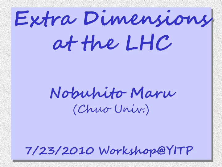 extra dimensions at the lhc