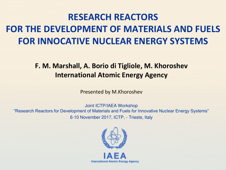 research reactors for the development of materials and