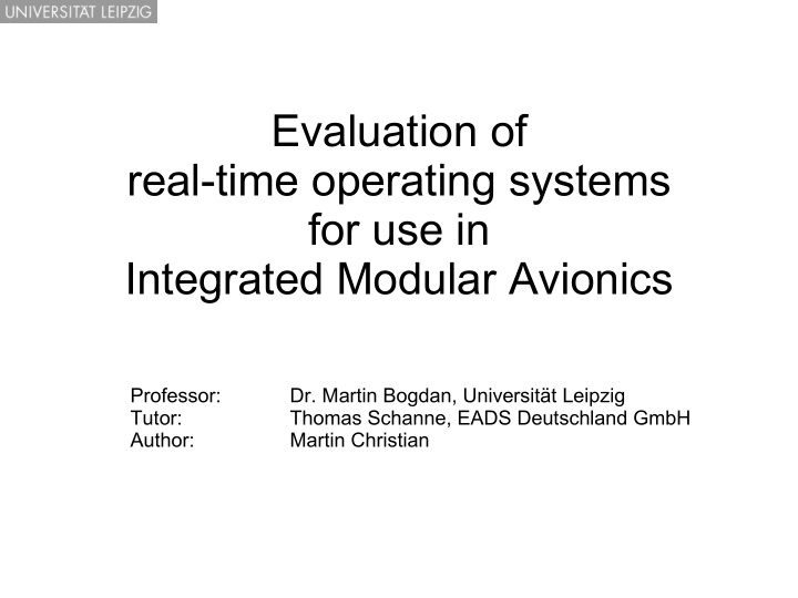 evaluation of real time operating systems for use in