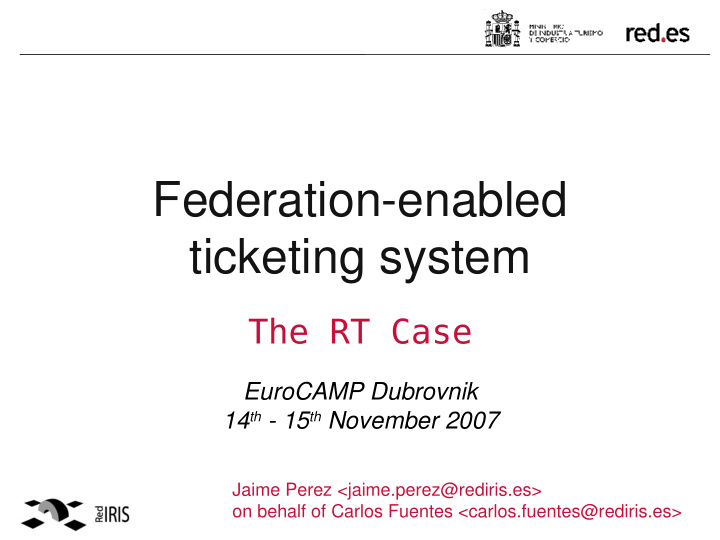 federation enabled ticketing system