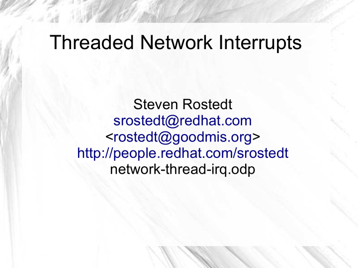 threaded network interrupts