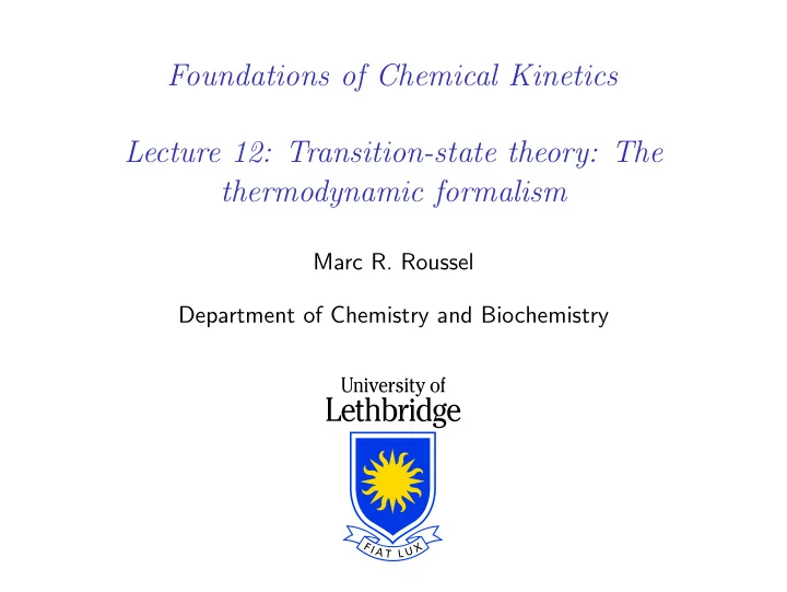 foundations of chemical kinetics lecture 12 transition