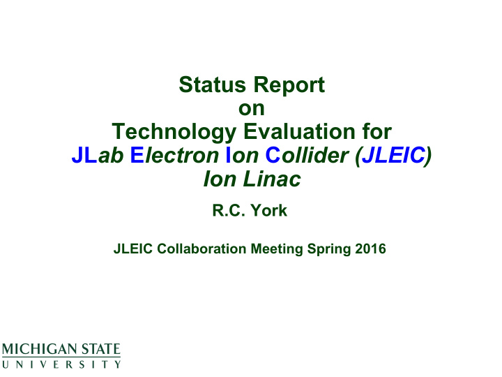 status report on technology evaluation for jl ab e