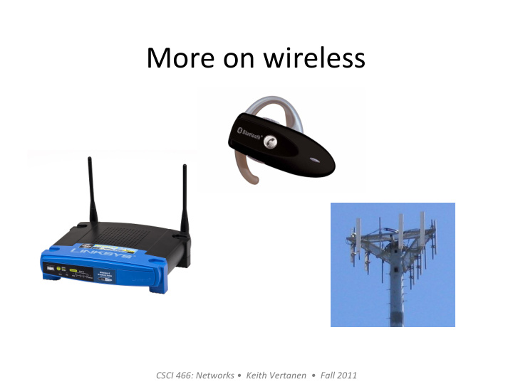 more on wireless