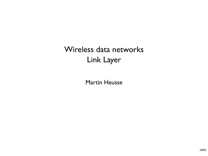 wireless data networks link layer