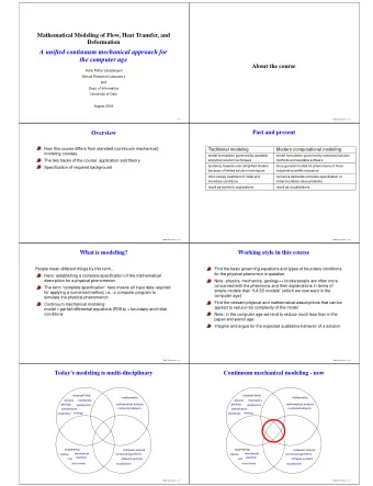 A unified continuum mechanical approach for  the computer age  About the course  Hans Petter