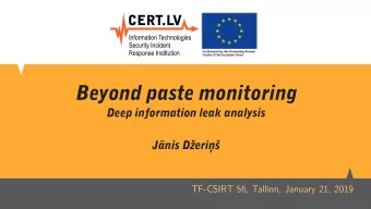 Beyond paste monitoring  Deep information leak analysis  Jnis Deri 1 Introduction 2