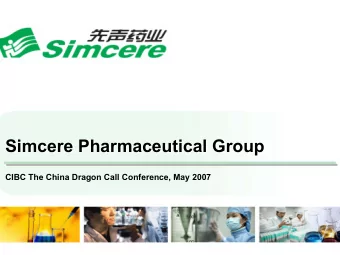 Simcere Pharmaceutical Group  Simcere Pharmaceutical Group  CIBC The China Dragon Call Conference,