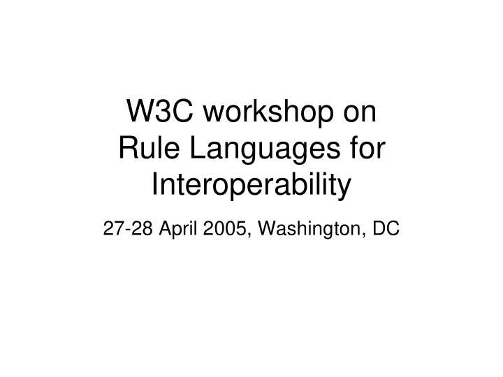 w3c workshop on rule languages for interoperability