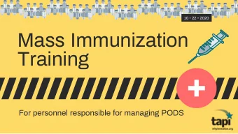 Mass Immunization  Training  For personnel responsible for managing PODS  Welcome  1  Machrina