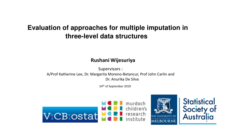 evaluation of approaches for multiple imputation in three