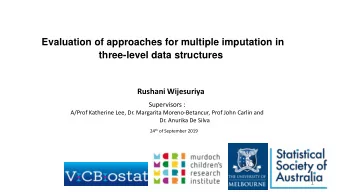Evaluation of approaches for multiple imputation in  three-level data structures  Rushani