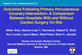 Outcomes Following Primary Percutaneous  Coronary Intervention: A Comparison  Between Hospitals