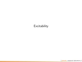 Excitability  Excitable Cells 5.1  Unlike other cells, excitable cells can be triggered to set off