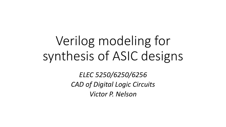 verilog modeling for synthesis of asic designs
