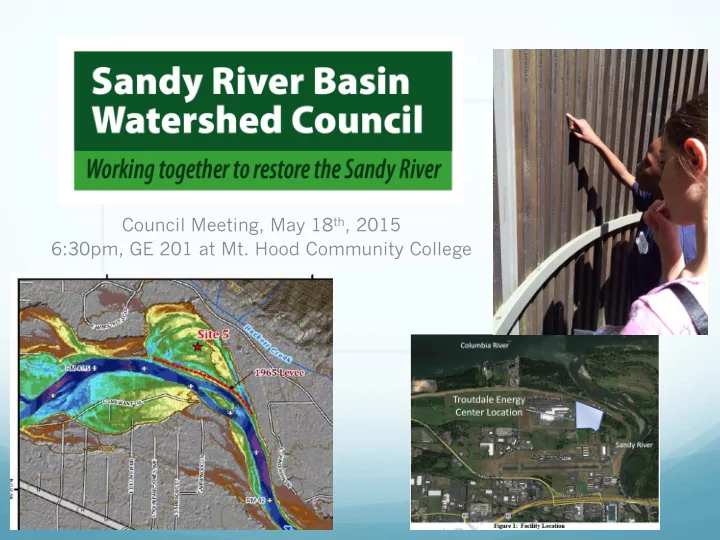 council meeting may 18 th 2015 6 30pm ge 201 at mt hood