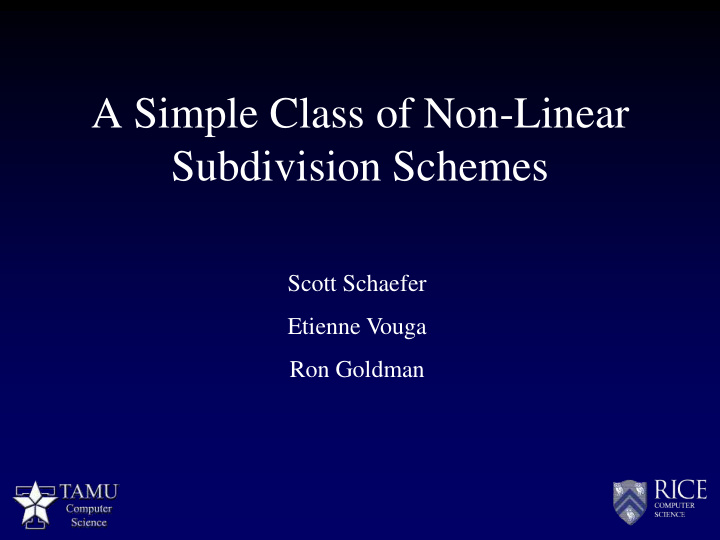 a simple class of non linear subdivision schemes