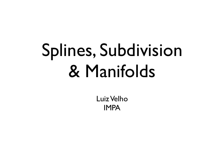 splines subdivision manifolds