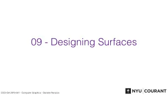 09 - Designing Surfaces  CSCI-GA.2270-001 - Computer Graphics - Daniele Panozzo  Triangular