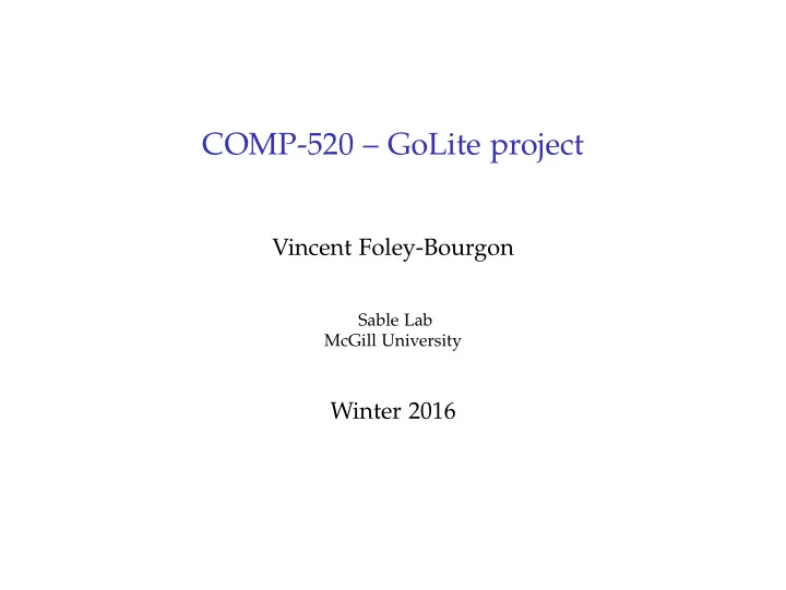 comp 520 golite project