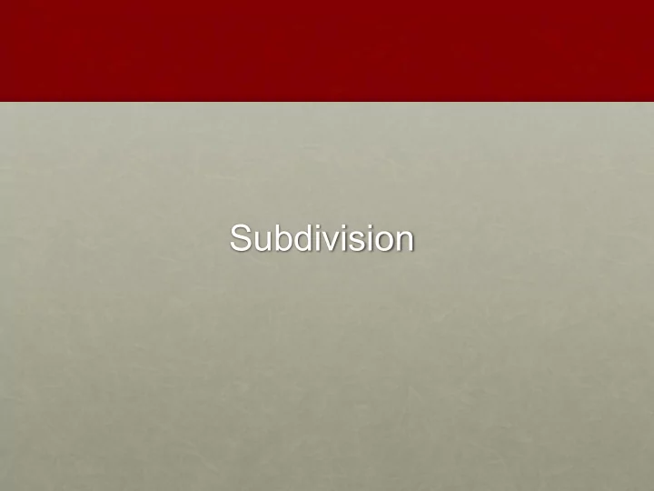 subdivision subdivision