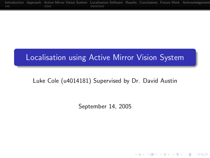 localisation using active mirror vision system