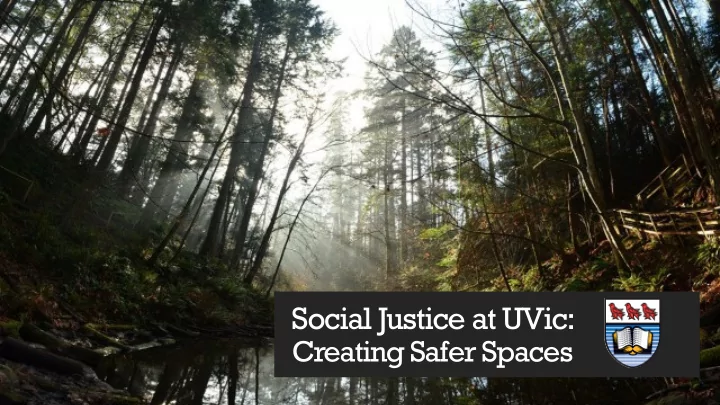 social justice at uvic