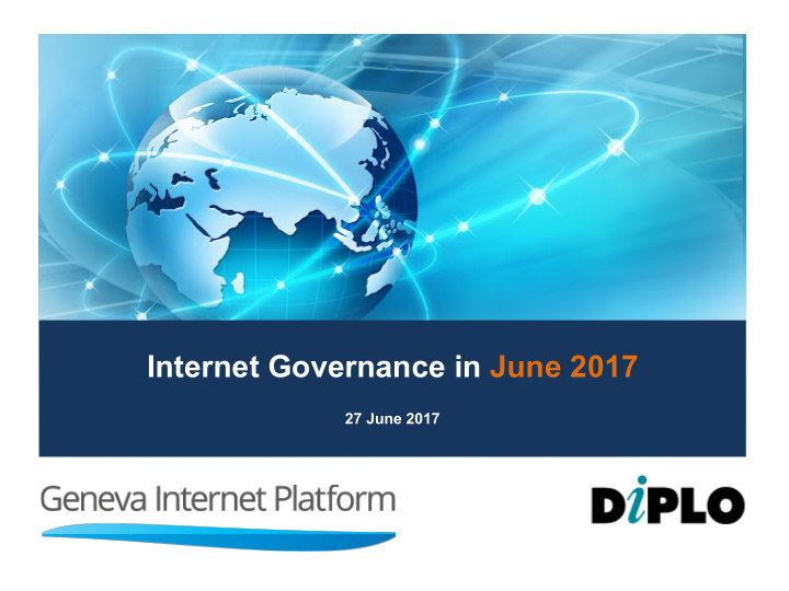 internet governance in june 2017
