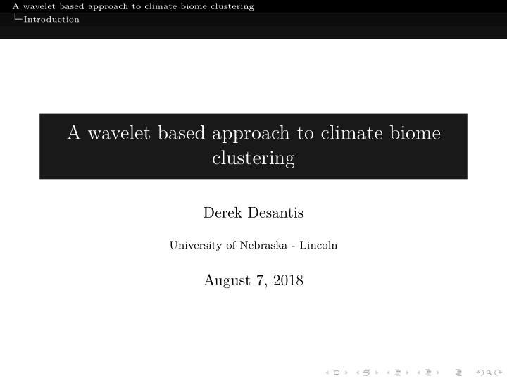 a wavelet based approach to climate biome clustering