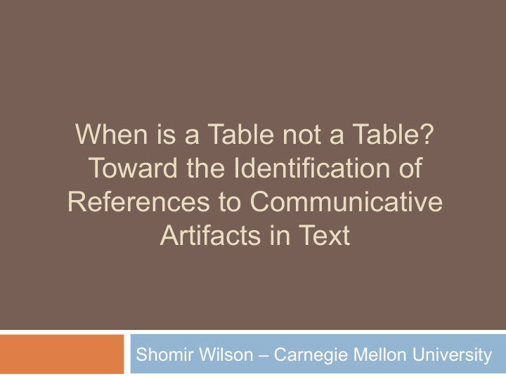 when is a table not a table toward the identification of