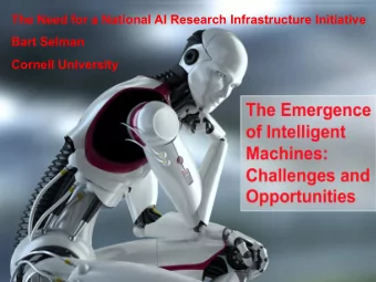 The Need for a National AI Research Infrastructure Initiative  Bart Selman  Cornell University