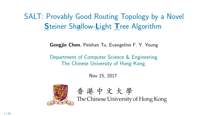 salt provably good routing topology by a novel s teiner