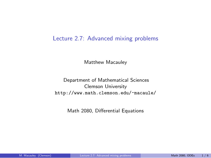 lecture 2 7 advanced mixing problems