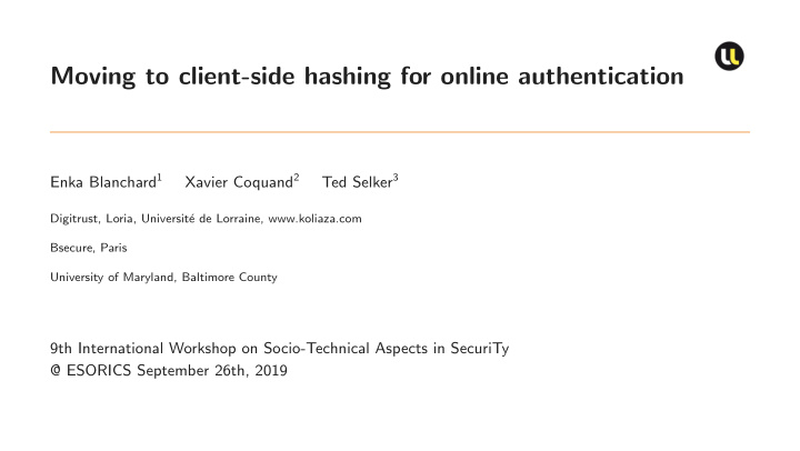 moving to client side hashing for online authentication