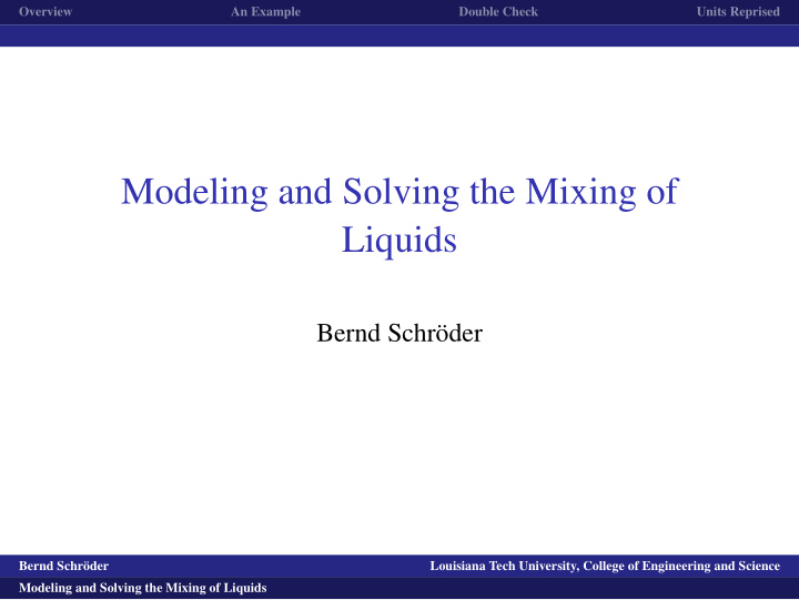 modeling and solving the mixing of liquids