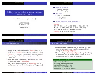 Ambiguity and the Lexicon in Natural Language 2 The Lexicon  Informatics 2A: Lecture 12  Closed vs.