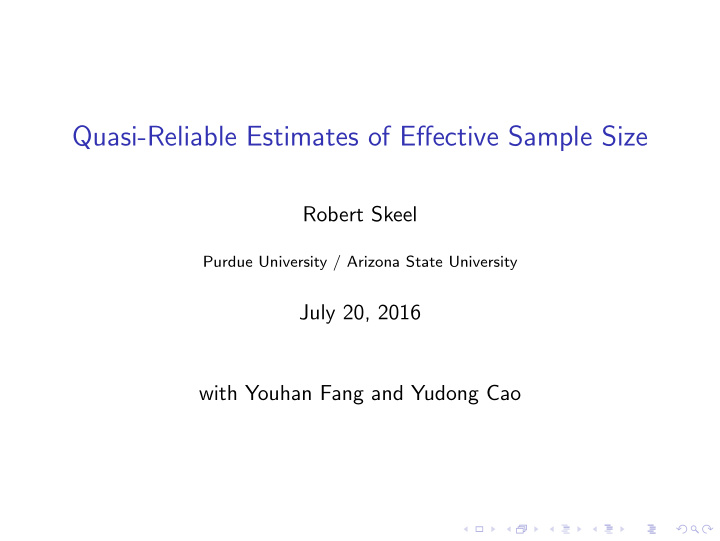 quasi reliable estimates of effective sample size
