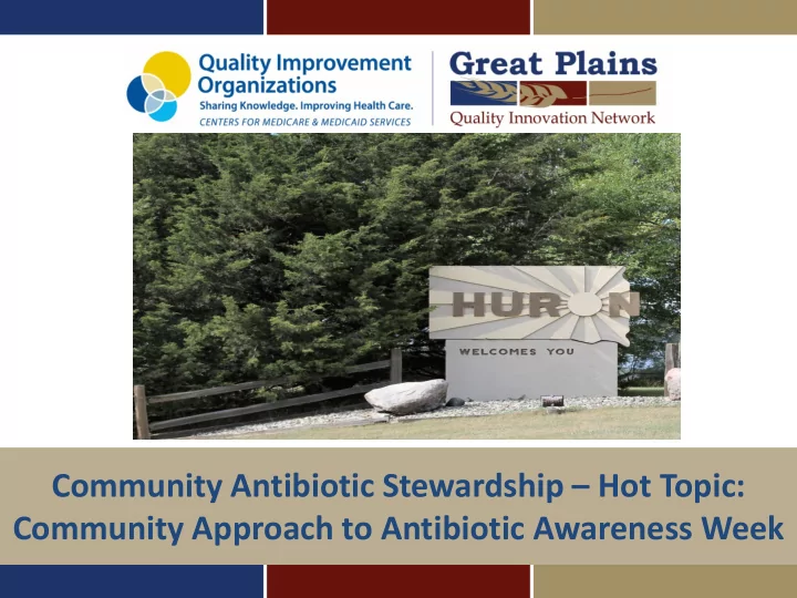 community antibiotic stewardship hot topic community