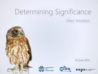 Determining Significance  Jilles Vreeken  19 June 2015  2015  Question of the day  How can we find