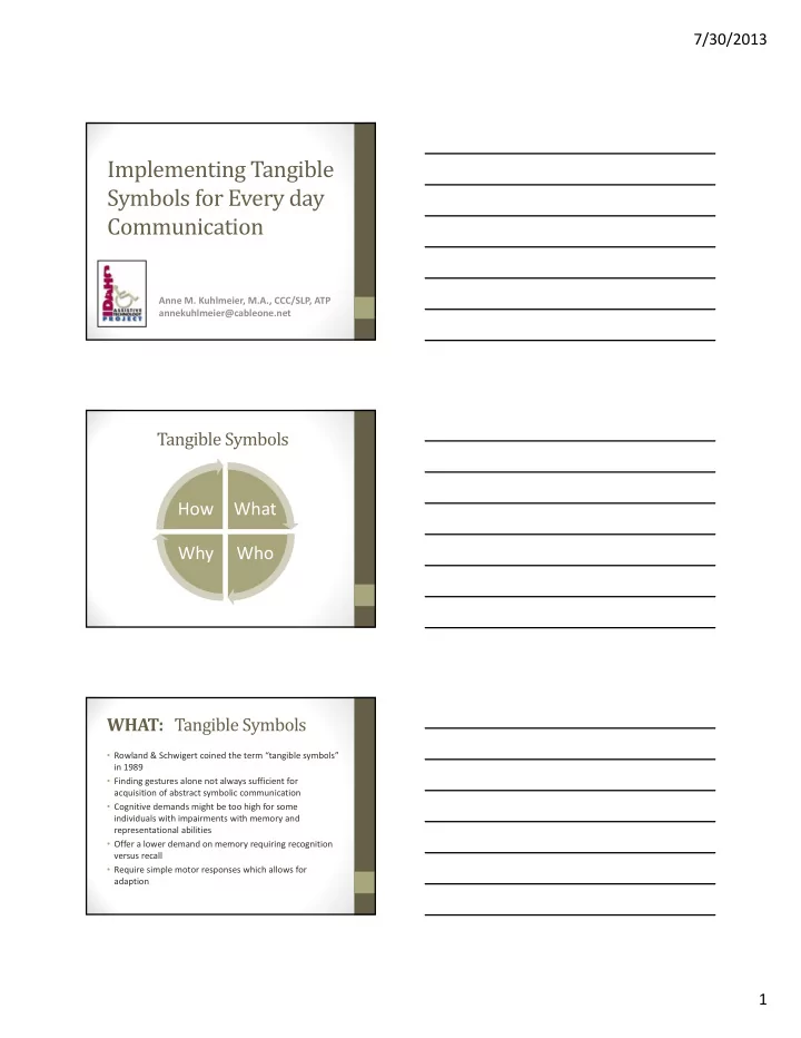 implementing tangible symbols for every day communication